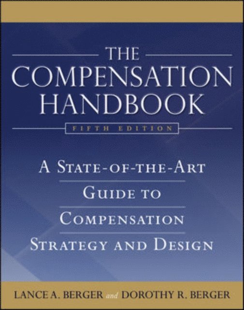 Dorothy Berger, Lance A. Berger - Compensation Handbook, E-bok. Tillgänglighet: Lägg i varukorg