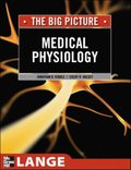 Medical Physiology : The Big Picture