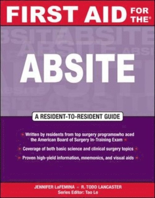 R. Todd Lancaster, Jennifer LaFemina - First Aid for the(R) ABSITE, E-bok