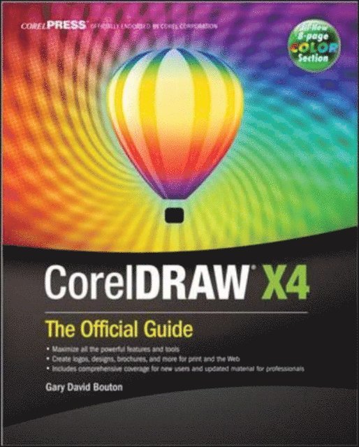 Gary David Bouton - CorelDRAW(R) X4: The Official Guide, E-bok