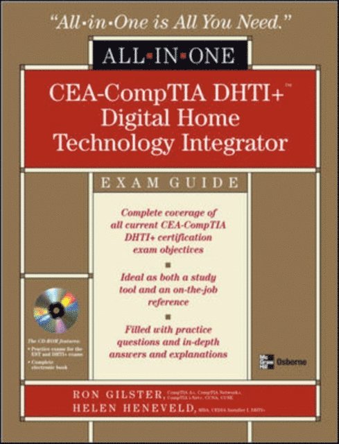 Helen Heneveld, Ron Gilster - CEA-CompTIA DHTI+ Digital Home Technology Integrator All-In-One Exam Guide, Second Edition, E-bok