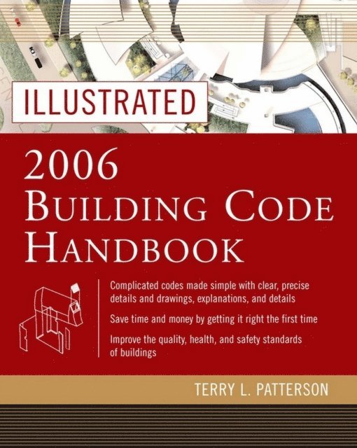 Terry Patterson - Illustrated 2006 Building Codes Handbook, E-bok. Tillgänglighet: Lägg i varukorg