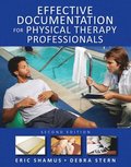 Effective Documentation for Physical Therapy Professionals, Second Edition