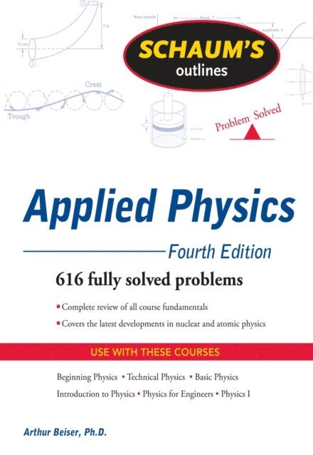 Arthur Beiser; Emeritus - Schaum's Outline of Applied Physics, 4ed, E-bok