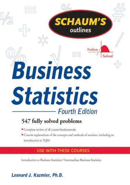 Leonard J. Kazmier - Schaum's Outline of Business Statistics, Fourth Edition, E-bok