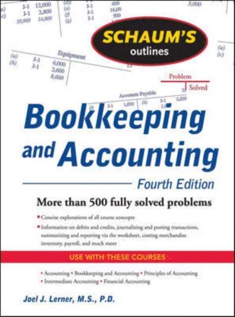 Rajul Gokarn, Joel J. Lerner - Schaum's Outline of Bookkeeping and Accounting, Fourth Edition, E-bok