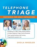 Telephone Triage:  Protocols for Adult Populations