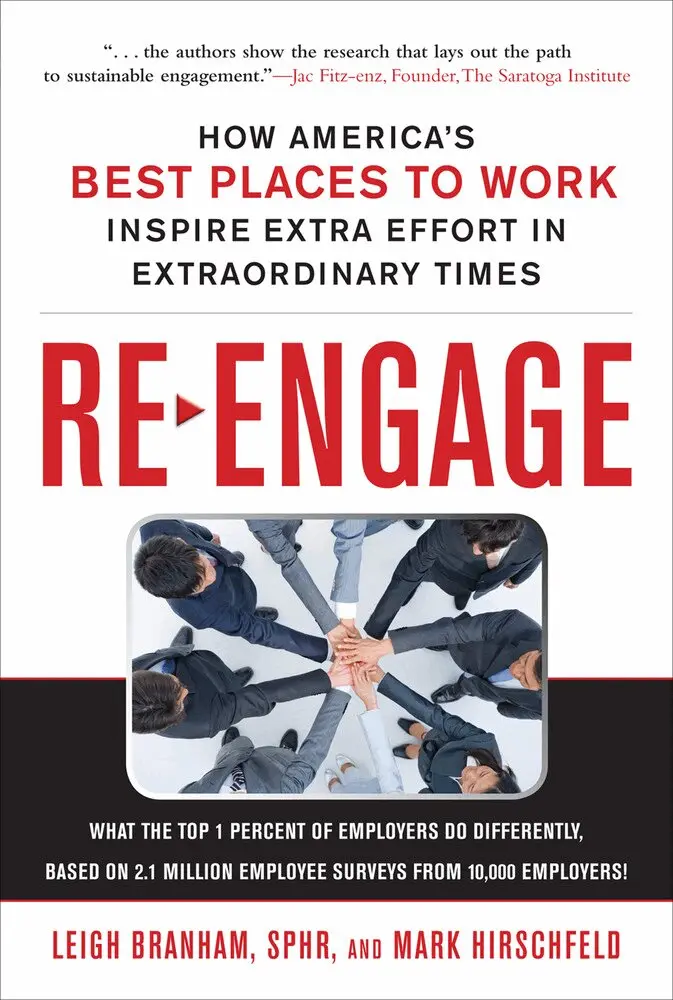 Leigh Branham, Mark Hirschfeld - Re-Engage: How America's Best Places to Work Inspire Extra Effort in Extraordinary Times, Inbunden. Tillgänglighet: Lägg i varukorg