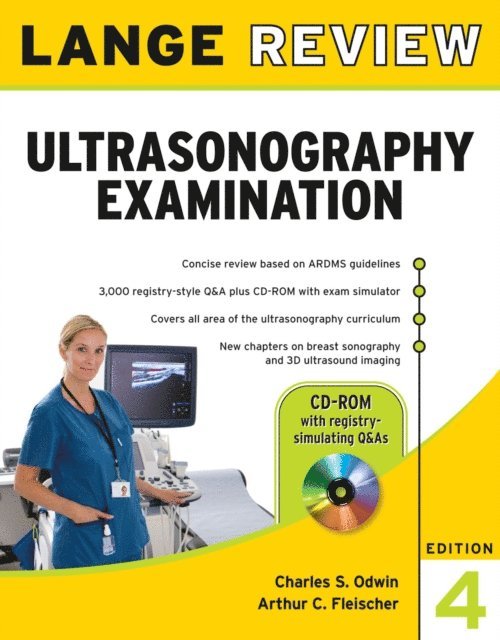 Arthur C. Fleischer, Charles S. Odwin - Lange Review Ultrasonography Examination, 4th Edition, E-bok