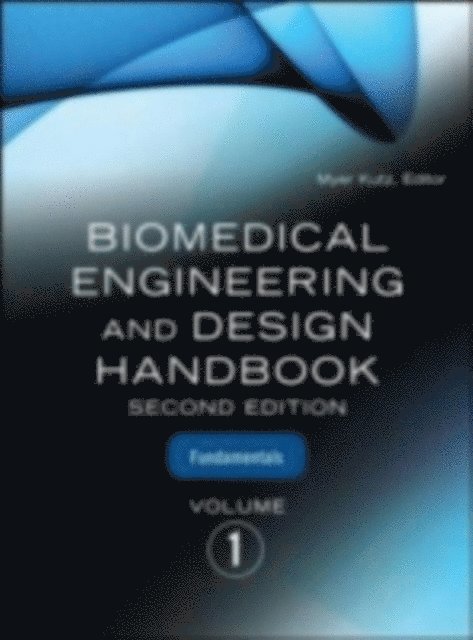 Myer Kutz - Biomedical Engineering & Design Handbook, Volumes I and II, E-bok
