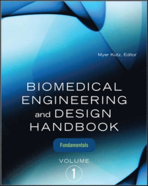 Myer Kutz - Biomedical Engineering and Design Handbook, Volume 1, E-bok