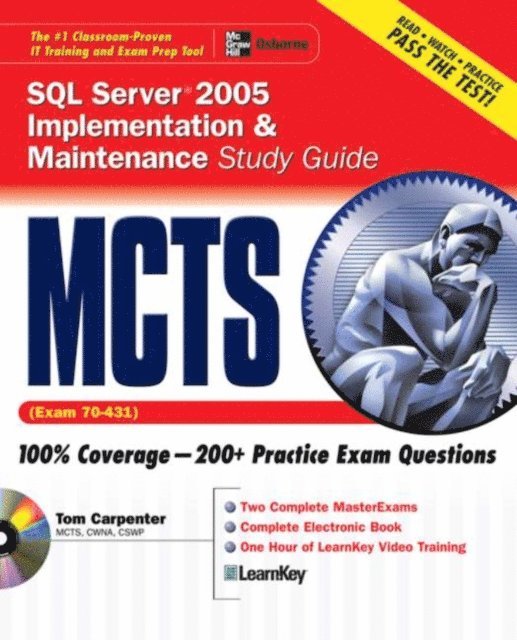 Tom Carpenter - MCTS SQL Server 2005 Implementation & Maintenance Study Guide (Exam 70-431), E-bok