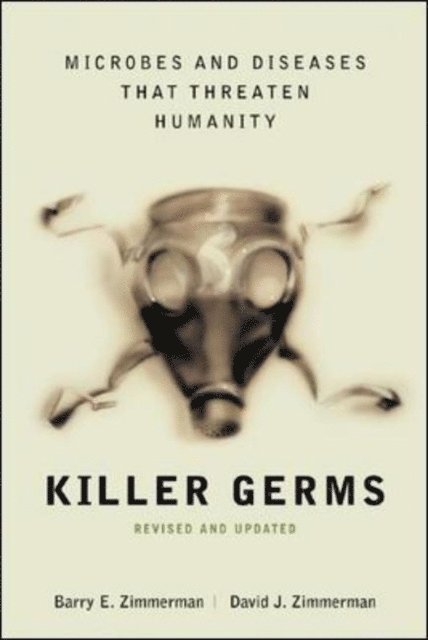 David J. Zimmerman, Barry E. Zimmerman - Killer Germs, E-bok