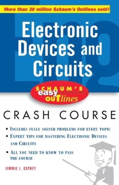 Jimmie J. Cathey - Schaum's Easy Outline of Electronic Devices and Circuits, E-bok