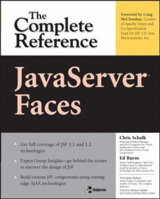 James Holmes, Ed Burns, Chris Schalk - JavaServer Faces: The Complete Reference, E-bok