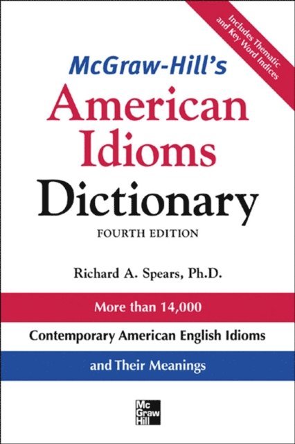 Richard A. Spears - McGraw-Hill's Dictionary of American Idioms Dictionary, E-bok