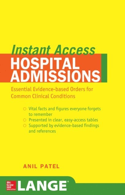 Anil M. Patel - LANGE Instant Access Hospital Admissions, E-bok