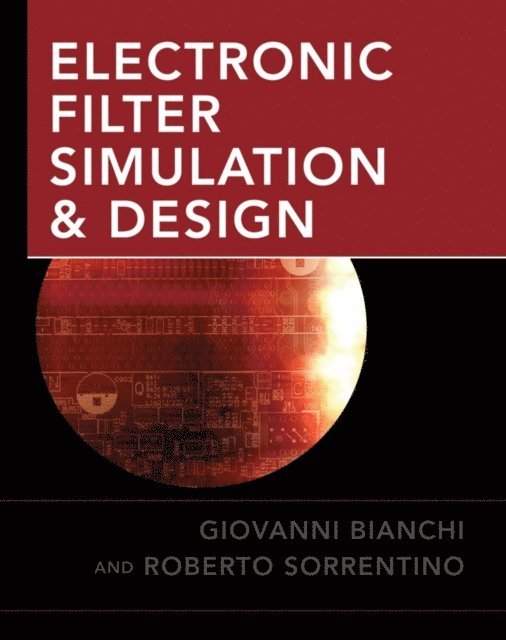 Giovanni Bianchi - Electronic Filter Simulation & Design, E-bok