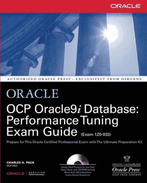 Charles Pack - OCP Oracle9i Database: Performance Tuning Exam Guide, E-bok