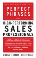 Complete Book of Perfect Phrases for High-Performing Sales Professionals