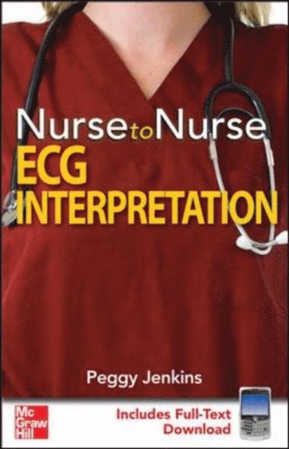 Nurse to Nurse: ECG Interpretation