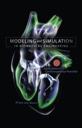 Modeling and Simulation in Biomedical Engineering: Applications in Cardiorespiratory Physiology