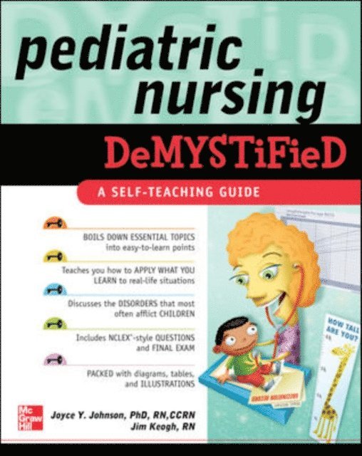 Jim Keogh, Joyce Y. Johnson - Pediatric Nursing Demystified, E-bok