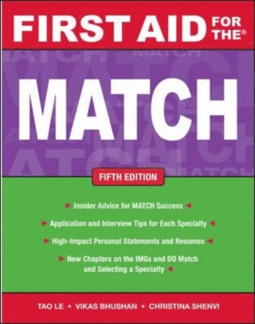 Christina Shenvi, Vikas Bhushan, Tao Le - First Aid for the Match, Fifth Edition, E-bok
