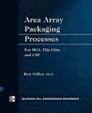 Ken Gilleo - Area Array Packaging Processes, Häftad. Tillgänglighet: Lägg i varukorg