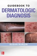 Guidebook to Dermatologic Diagnosis