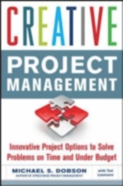 Michael S. Dobson - Creative Project Management, E-bok