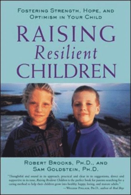 Sam Goldstein, Robert Brooks - Raising Resilient Children with Autism Spectrum Disorders: Strategies for Maximizing Their Strengths, Coping with Adversity, and Developing a Social Mindset, E-bok