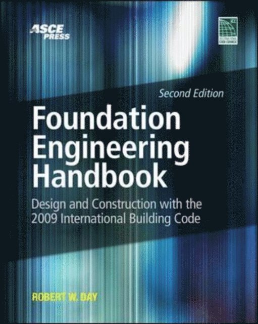 Robert W. Day - Foundation Engineering Handbook 2/E, E-bok