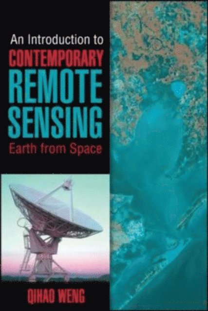 Qihao Weng - Introduction to Contemporary Remote Sensing, E-bok