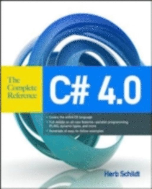 Herbert Schildt - C# 4.0 The Complete Reference, E-bok
