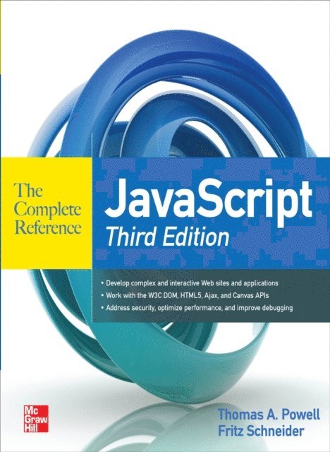 Fritz Schneider, Thomas A. Powell - JavaScript The Complete Reference 3rd Edition, E-bok