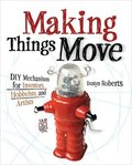 Making Things Move DIY Mechanisms