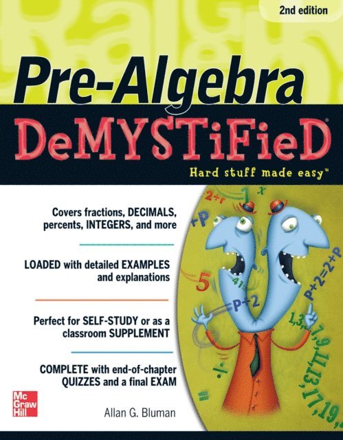 Allan G. Bluman - Pre-Algebra DeMYSTiFieD, Second Edition, E-bok