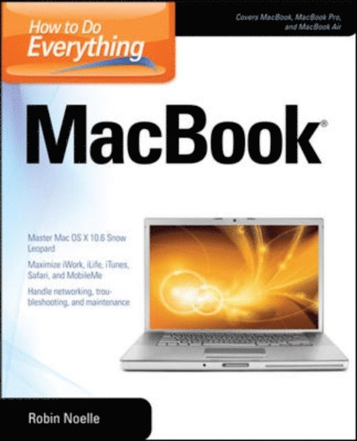 Robin Noelle - How to Do Everything MacBook, E-bok. Tillgänglighet: Lägg i varukorg