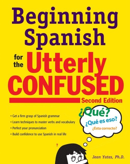 Jean Yates - Beginning Spanish for the Utterly Confused, Second Edition, E-bok