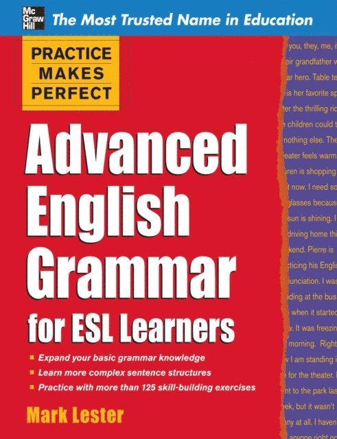 Mark Lester - Practice Makes Perfect Advanced English Grammar for ESL Learners, E-bok