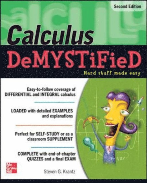Steven G. Krantz - Calculus DeMYSTiFieD, Second Edition, E-bok