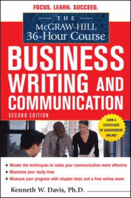 Kenneth W. Davis - McGraw-Hill 36-Hour Course in Business Writing and Communication, Second Edition, E-bok