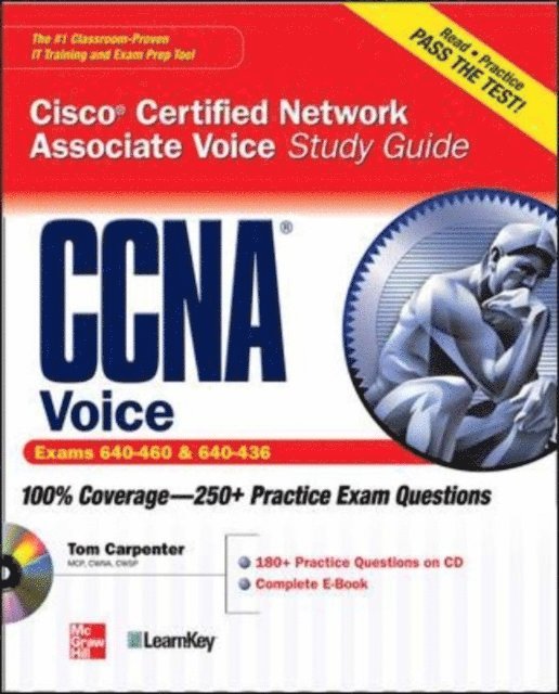 Tom Carpenter - CCNA Cisco Certified Network Associate Voice Study Guide (Exams 640-460 & 642-436), E-bok