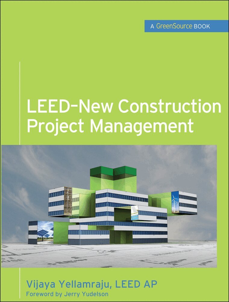 Vijaya Yellamraju - LEED-New Construction Project Management (GreenSource), Inbunden