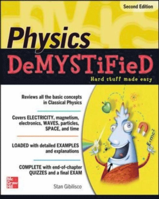 Stan Gibilisco - Physics DeMYSTiFieD, Second Edition, E-bok