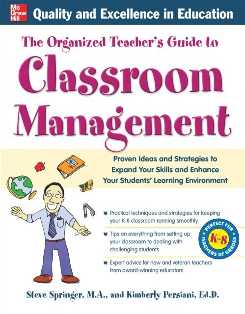 Steve Springer, Kimberly Persiani - Organized Teacher's Guide to Classroom Management, E-bok