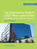 The Engineering Guide to LEED-New Construction: Sustainable Construction for Engineers (GreenSource)