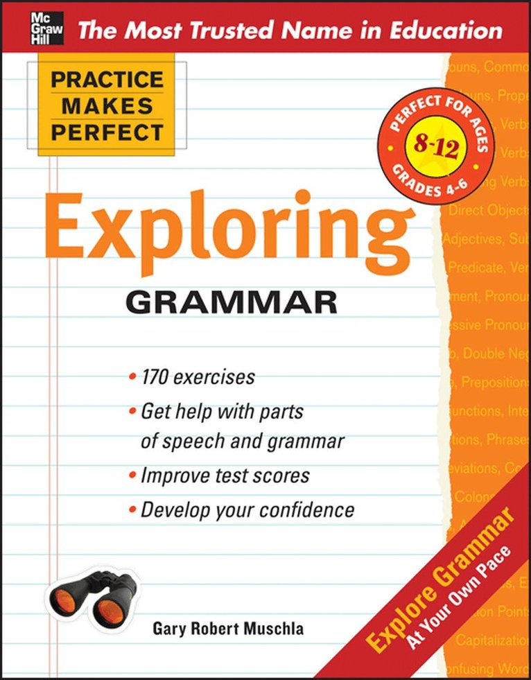 Gary Muschla - Practice Makes Perfect: Exploring Grammar, Häftad