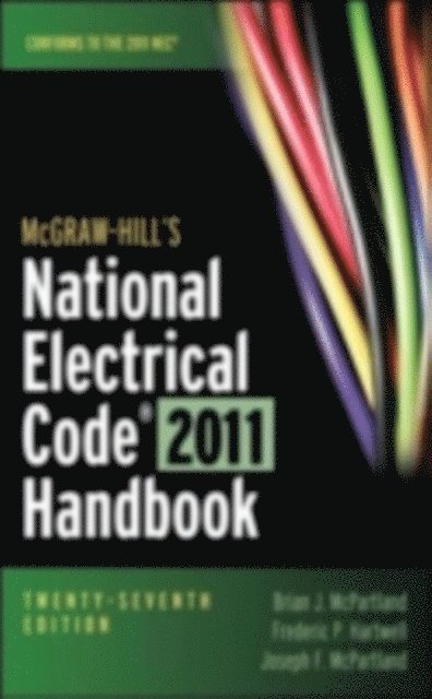 Joseph F. McPartland, Frederic P. Hartwell, Brian J. McPartland - McGraw-Hill's National Electrical Code 2011 Handbook, E-bok. Tillgänglighet: Lägg i varukorg